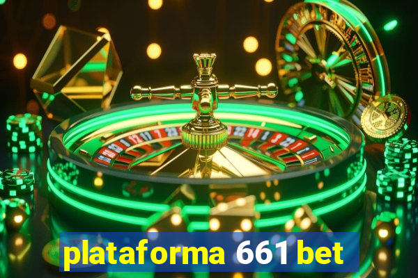 plataforma 661 bet